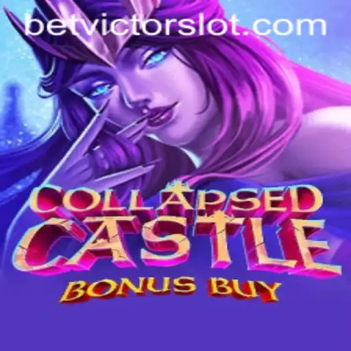 Exploring the Thrills of CollapsedCastleBonusBuy at BetVictor